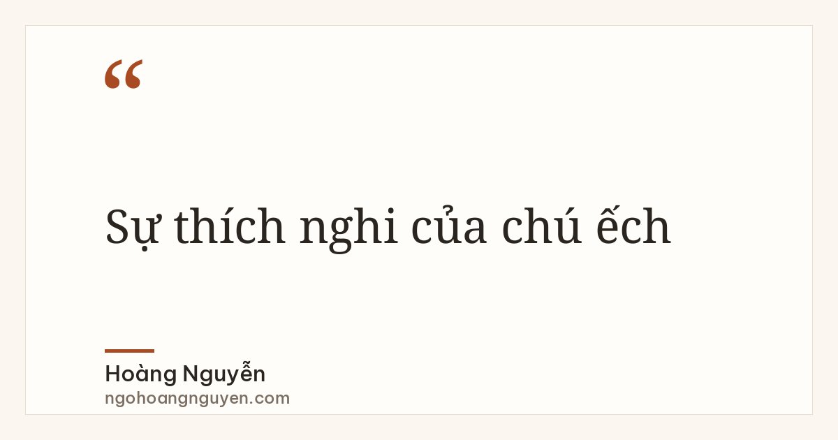 Sự thích nghi của chú ếch