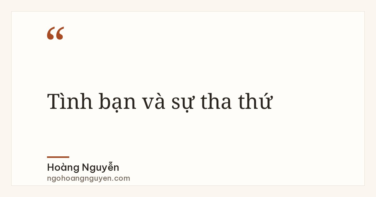 Tình bạn và sự tha thứ